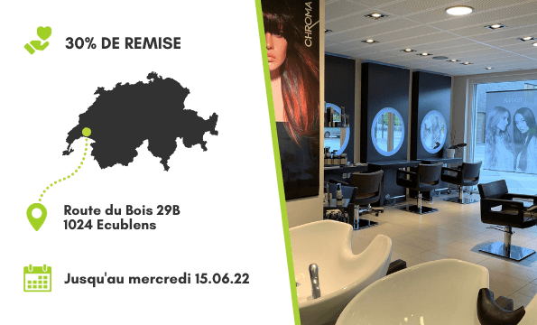 COIFFURE ECUBLENS | 30% de remise