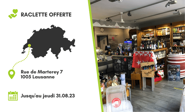 ÉPICERIE VALAISANNE LAUSANNE | Raclette offerte