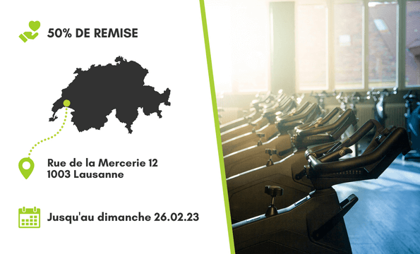 OFFRE EXCLUSIVE LAUSANNE | 50% de remise