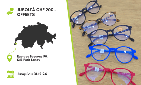 OPTICIEN PETIT LANCY | Jusqu'à CHF 200.- OFFERTS