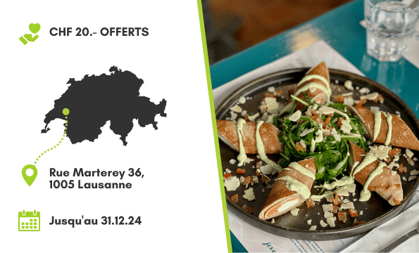 BISTROT LAUSANNE | CHF 20.- offerts 