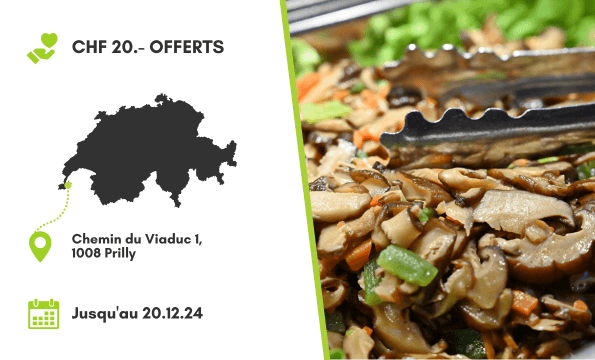 BUFFET ASIATIQUE À GOGO  | CHF 20.- offerts