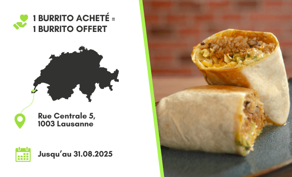 CUISINE MEXICAINE | 1 burrito acheté = 1 offert