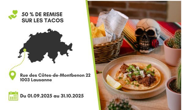 CUISINE MEXICAINE | 50% de remise sur les TACOS